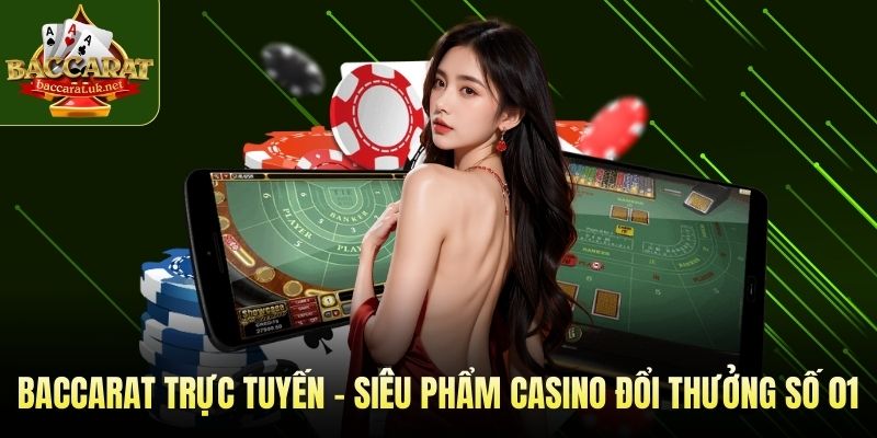 Baccarat trực tuyến
