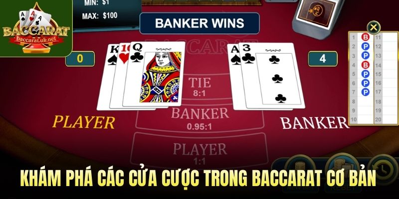Khám phá các cửa cược trong baccarat cơ bản