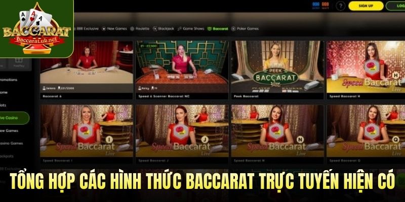 Tổng hợp các hình thức baccarat trực tuyến hiện có